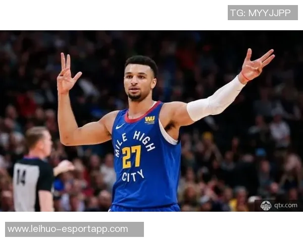 贾马尔穆雷期待NBA杯如同球队郊游带来新体验与乐趣